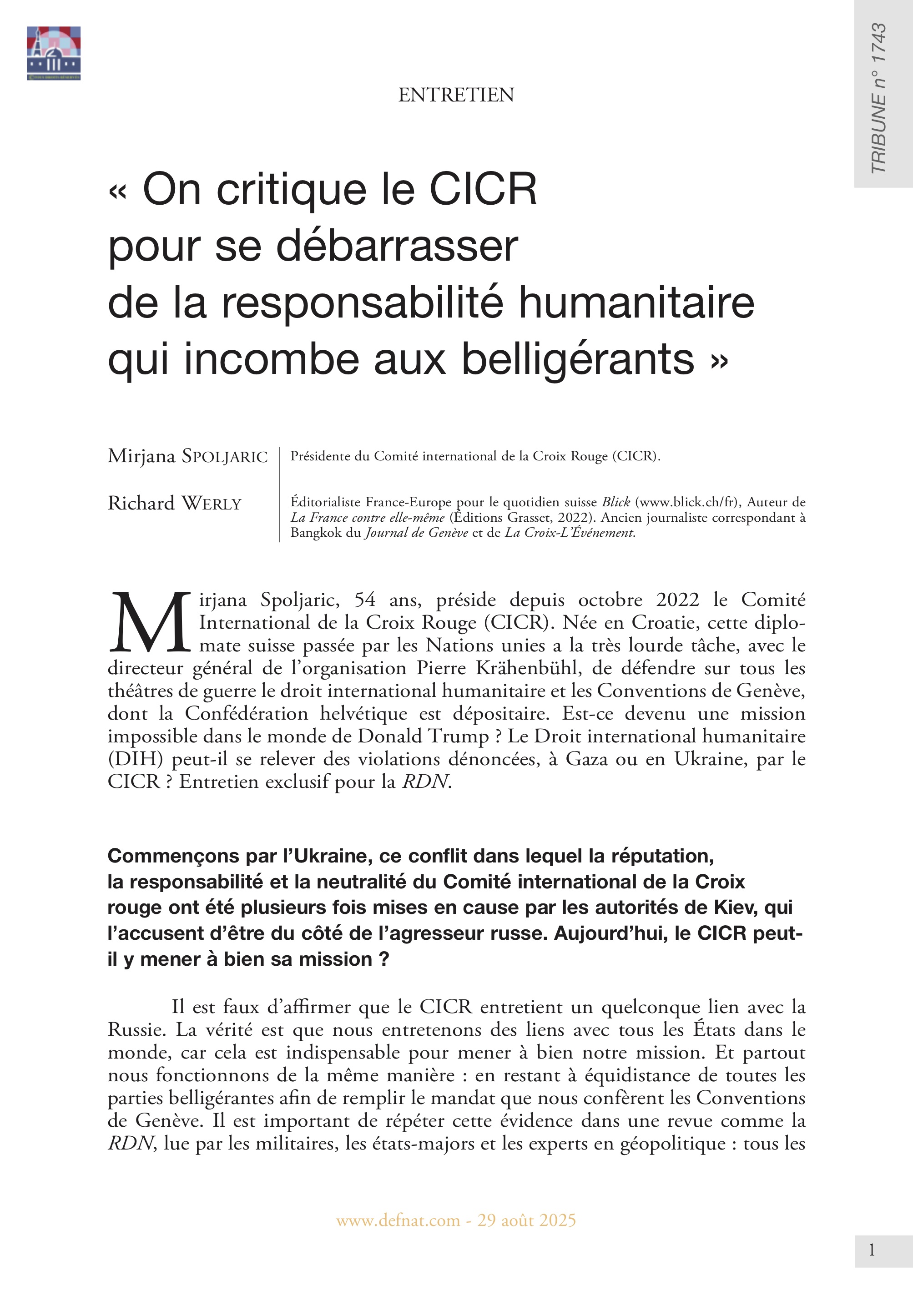 Entretien – « On critique le CICR pour se débarrasser de la responsabilité humanitaire qui incombe aux belligérants »
